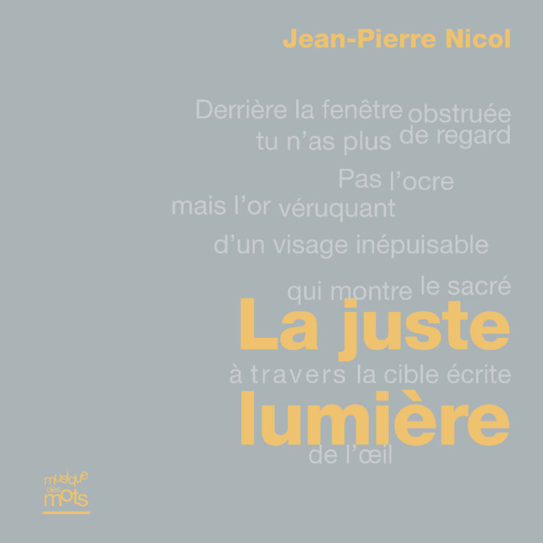 Studio Plume / La juste lumière - Jean-Pierre Nicol